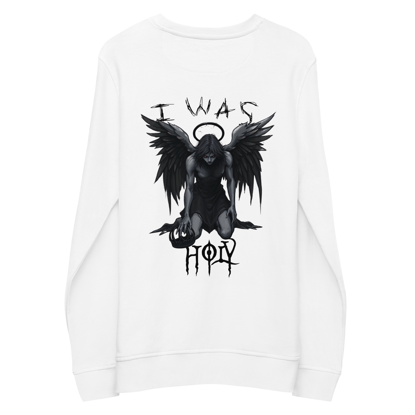 i was holy once // sweatshirt